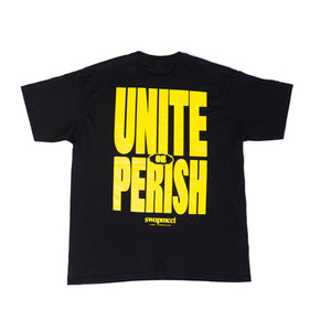 Unite or Perish Tee